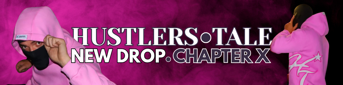 Hustlers Tale - Chapter X Drop